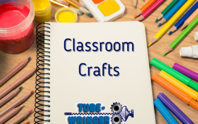 Using The Original Tube Wringer in Classroom Activities: A Teacher’s Guide to Crafting